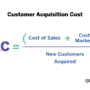 Customer Acquisition Cost