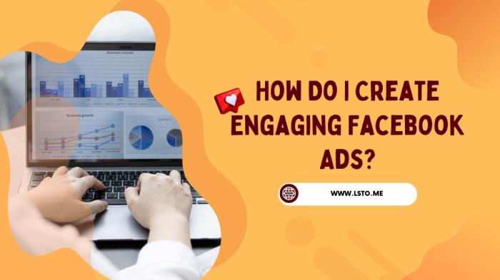 Creating Engaging Facebook Ads